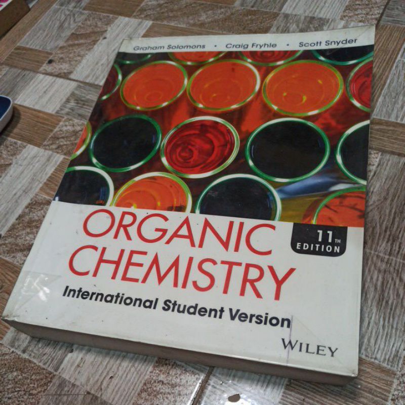 Organic Chemistry 11th edition International Student Graham Solomons ...