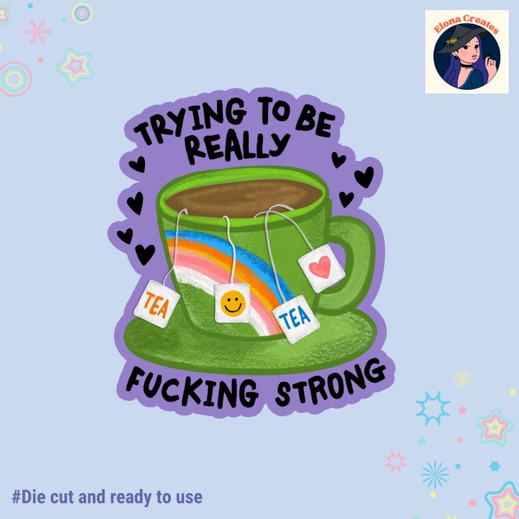 Trying To Be Really Strong Mental Health Waterproof Sticker Laptop ...