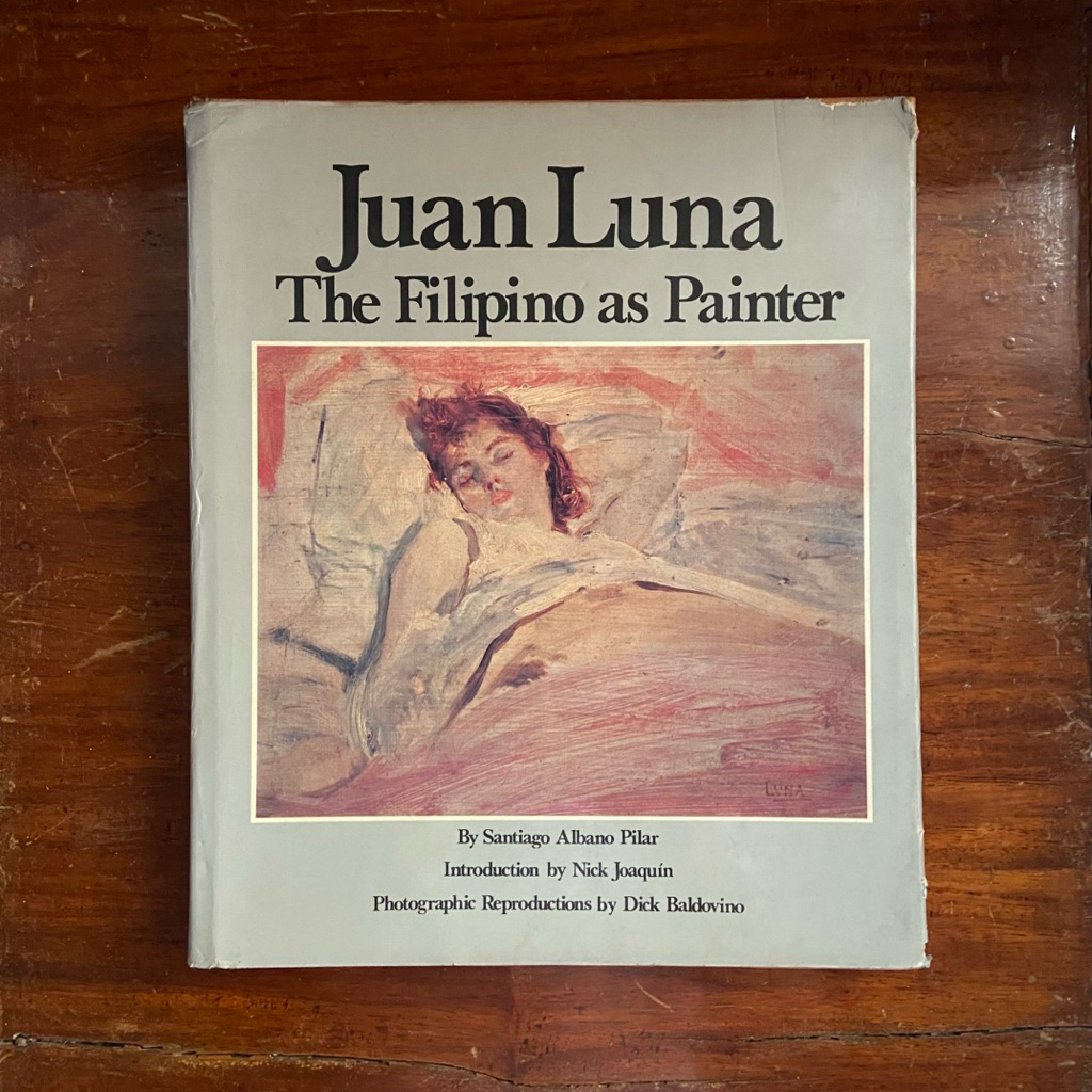 Juan Luna: The Filipino as Painter - Santiago Albano Pilar ...