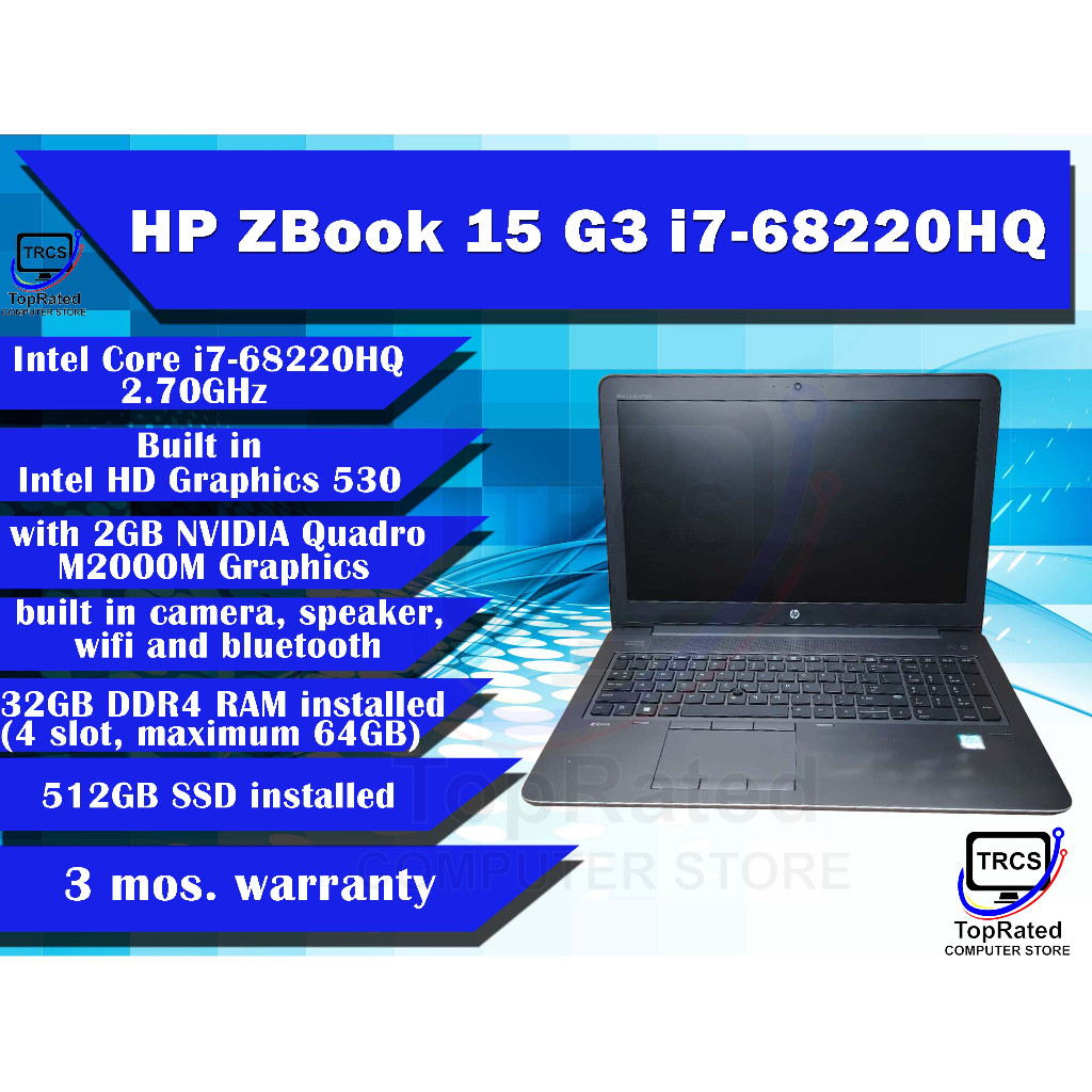 HP Zbook 15 G3 i7-6820HQ / Ram 16GB / SSD 256GB / Màn 15.6 LED FullHD / VGA Nvidia Quardo M1000M 2GB hoặc M2000M