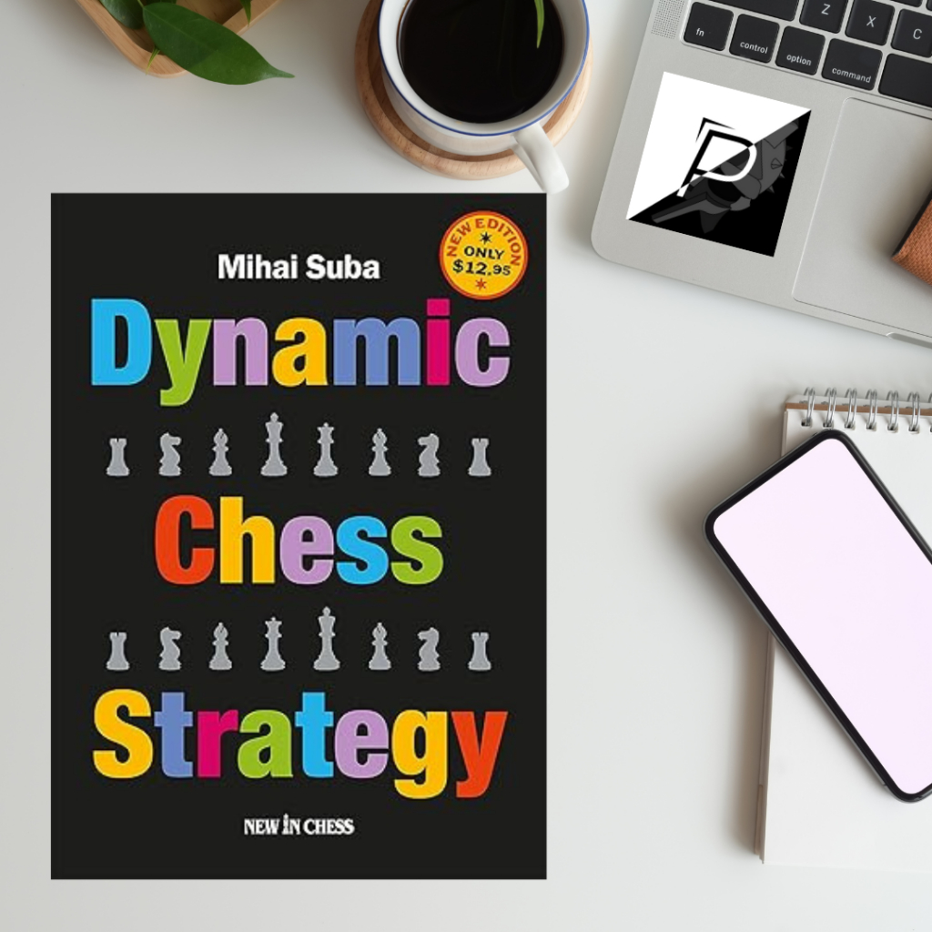 Dynamic Chess Strategy: New Edition of a Modern Classic | Shopee ...