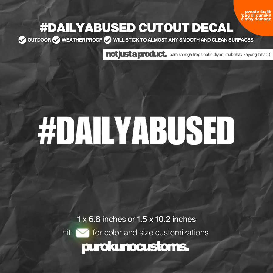 DAILY ABUSED CUTOUT DECAL STICKER | Shopee Philippines