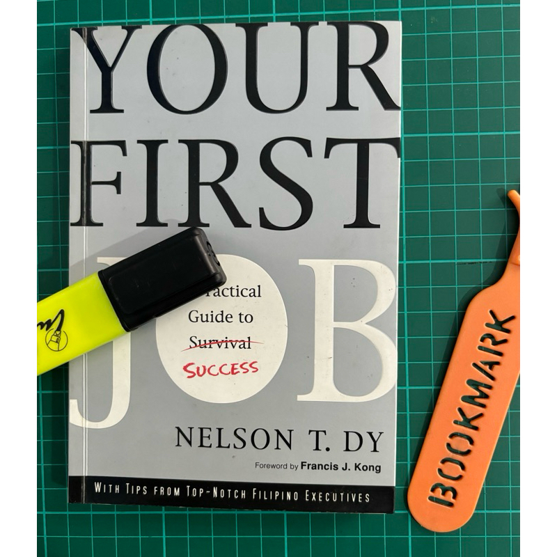 Your First Job by Nelson T. Dy / Book / Forward by Francis J. Kong ...