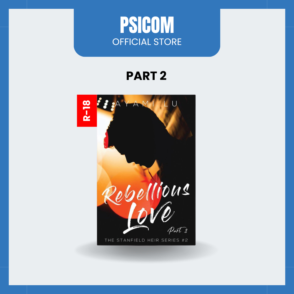 Psicom - Rebellious Love Part 2 by Ayami Lu (R18) | Shopee Philippines