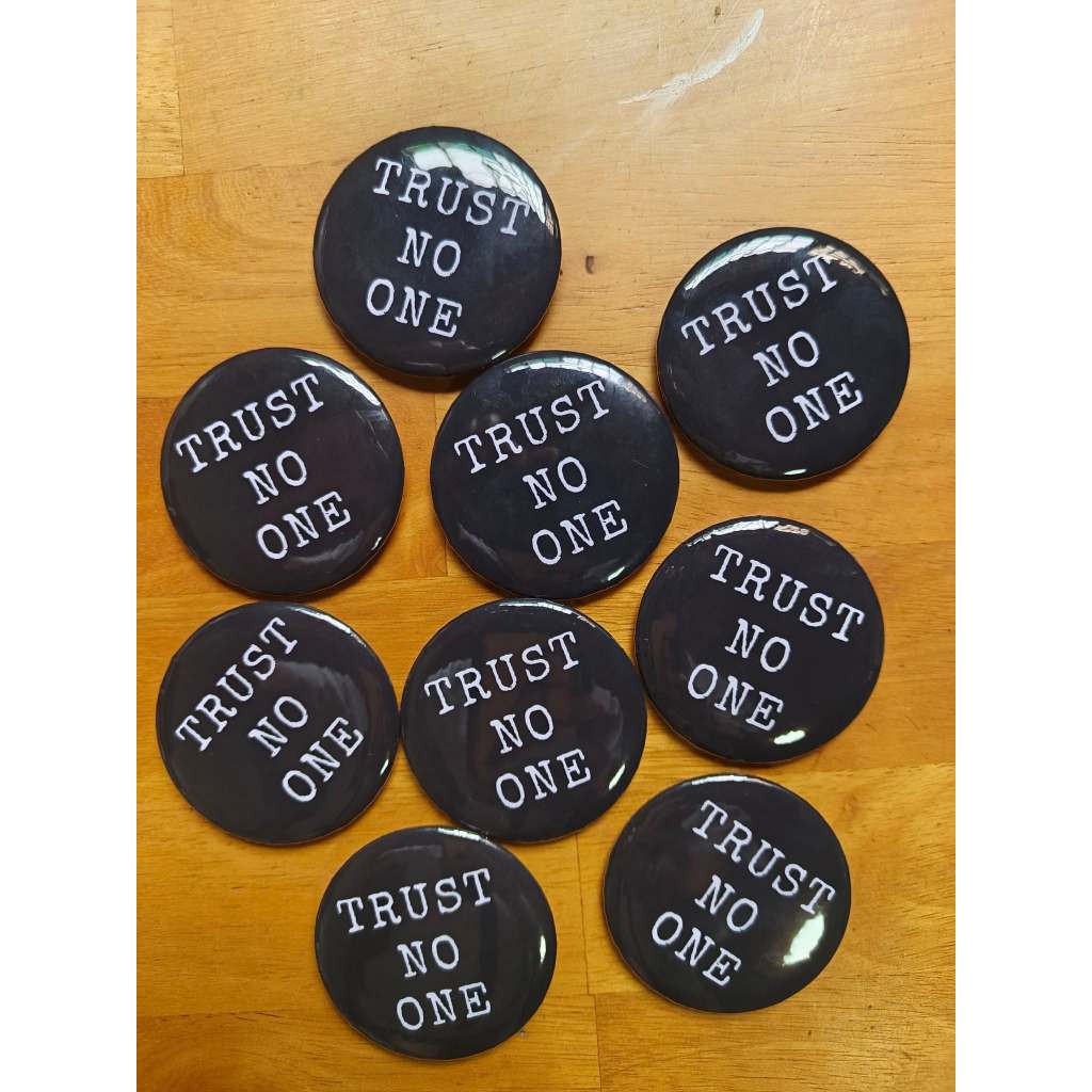 Button Pin 2.5 INCHES(TRUST NO ONE) | Shopee Philippines