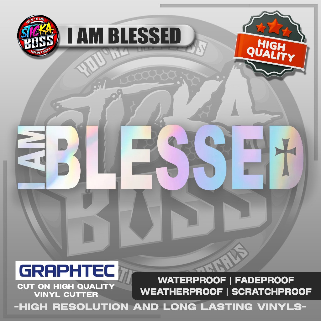 I AM BLESSED | VINYL WATERPROOF CUT-OUT STICKER DECALS【Stickaboss ...