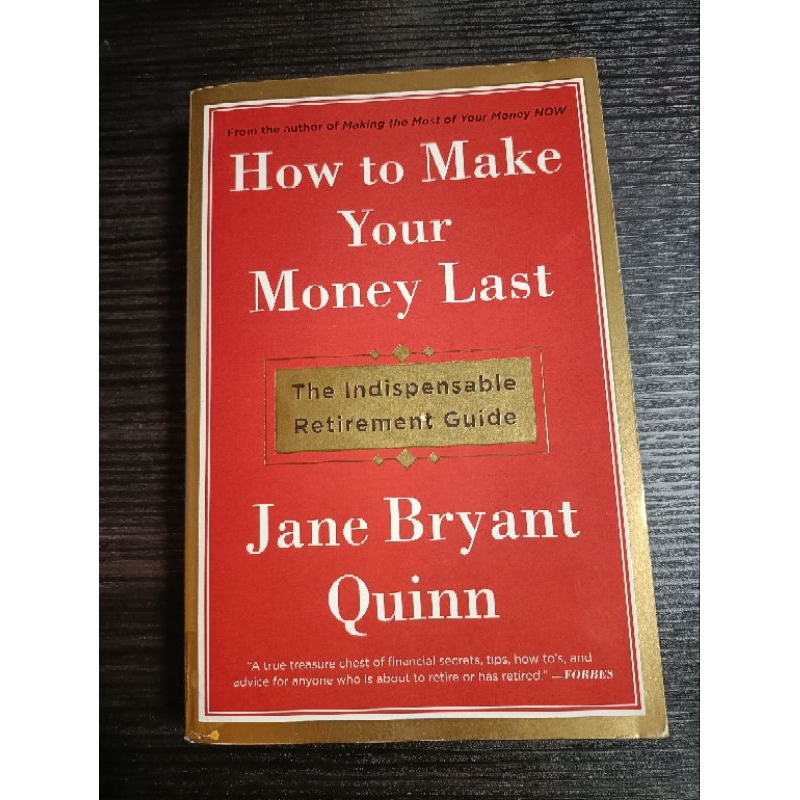 HOW TO MAKE MONEY LAST: THE INDISPENSABLE RETIREMENT GUIDE by JANE ...