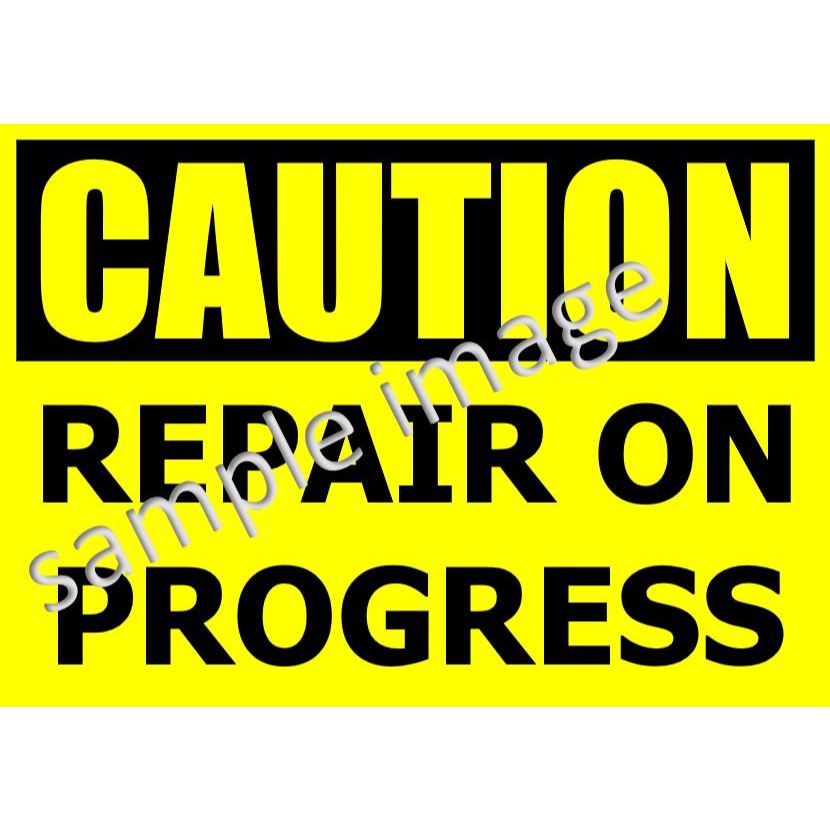 Maintenance In Progress Safety Signage Sign Boards Repair On Progress ...