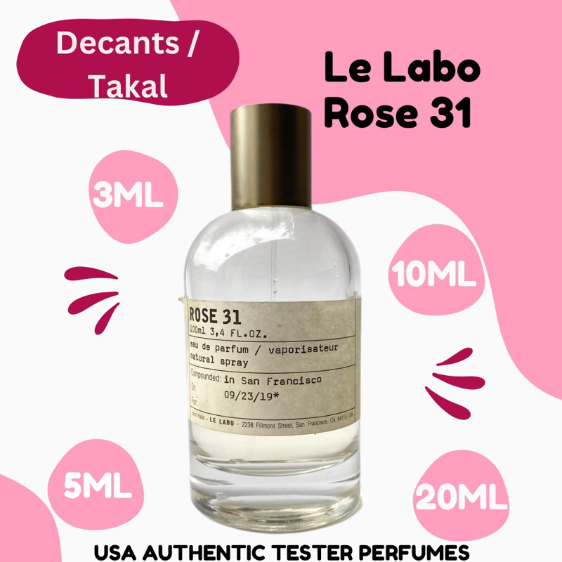 DECANT TAKAL Authentic USA Tester Perfumes Le Labo Rose 31 Shopee