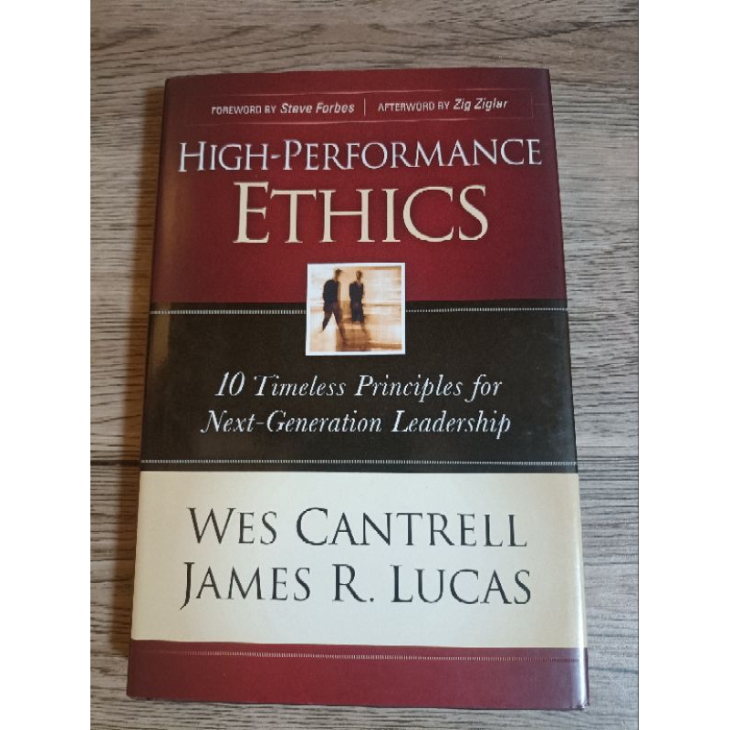 HIGH-PERFORMANCE ETHICS: 10 TIMELESS PRINCIPLES FOR NEXT-GENERATION ...