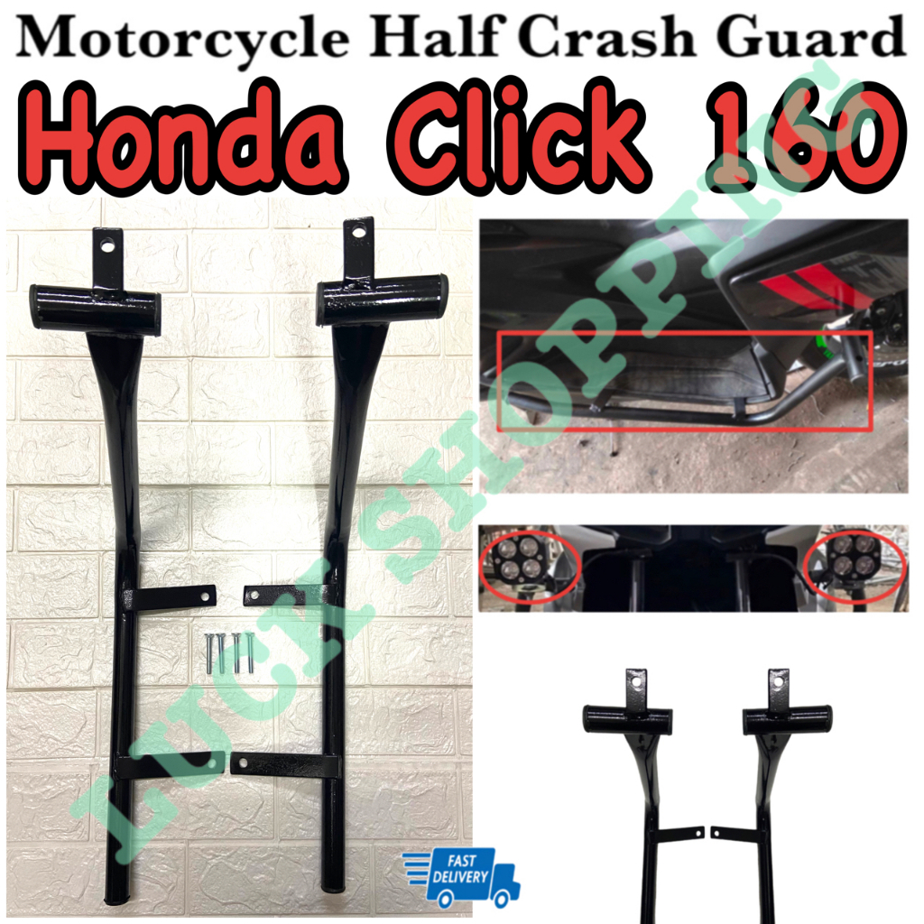 Honda Click 160 Motorcycle Half Crash Guard Pair Good Quality Made in ...