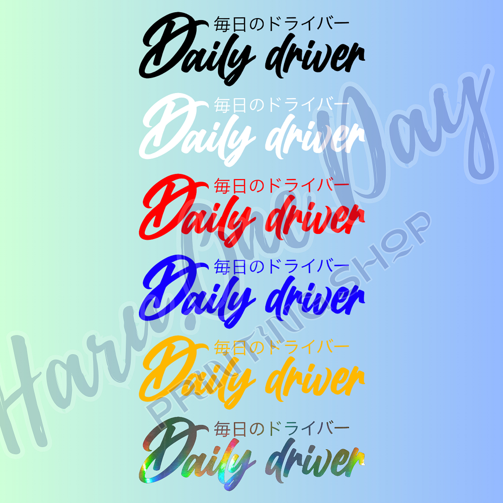 DAILY DRIVER DECAL Waterproof Sticker | Shopee Philippines