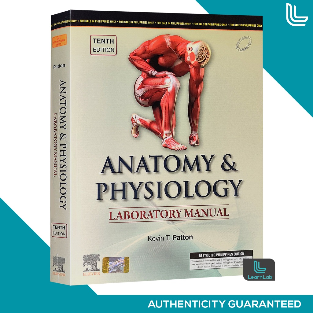 ANATOMY & PHYSIOLOGY LABORATORY MANUAL Tenth 10th Edition - Kevin T ...