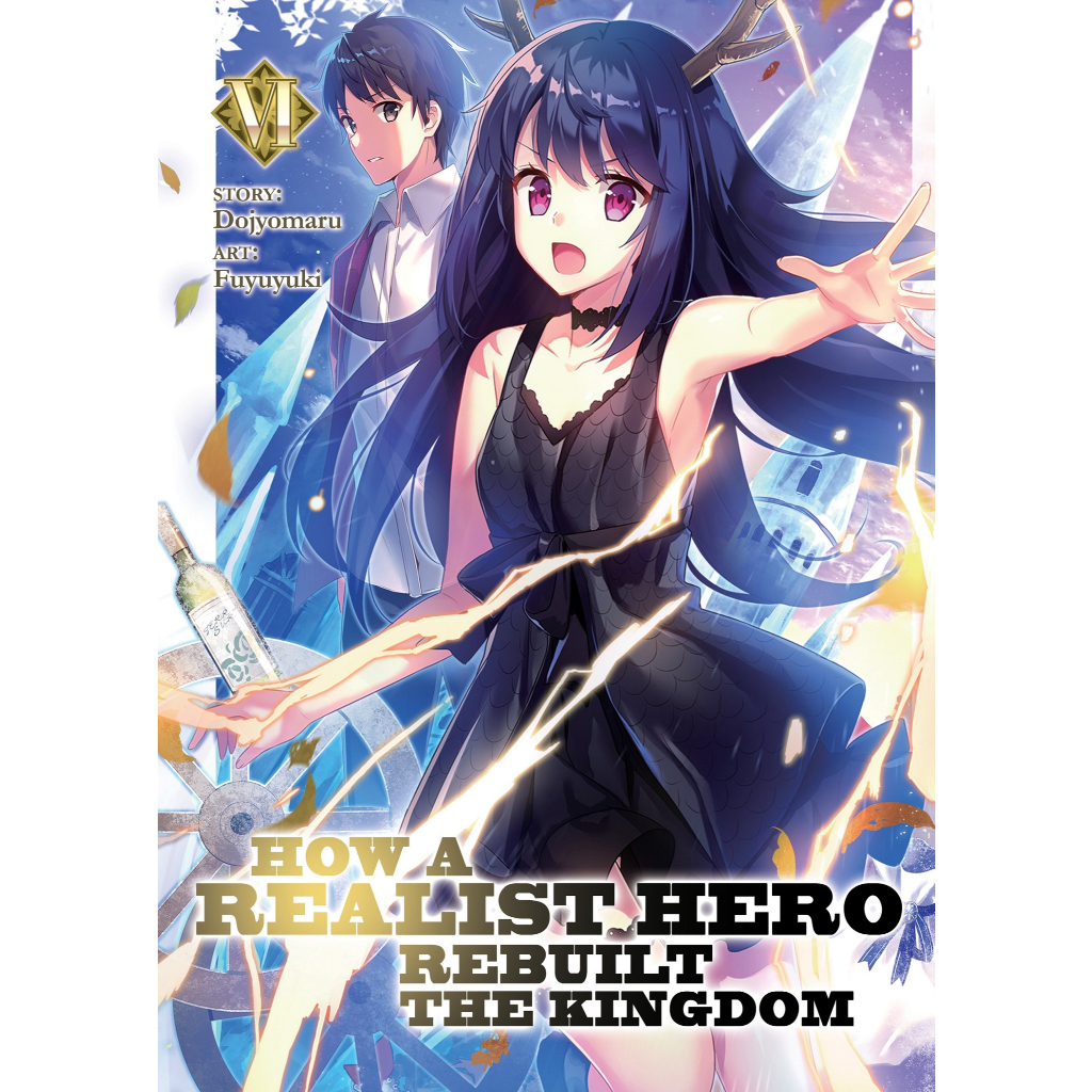 The Realist Hero Rebuilt the Kingdom Light Novel Vol 6 Shopee Philippines