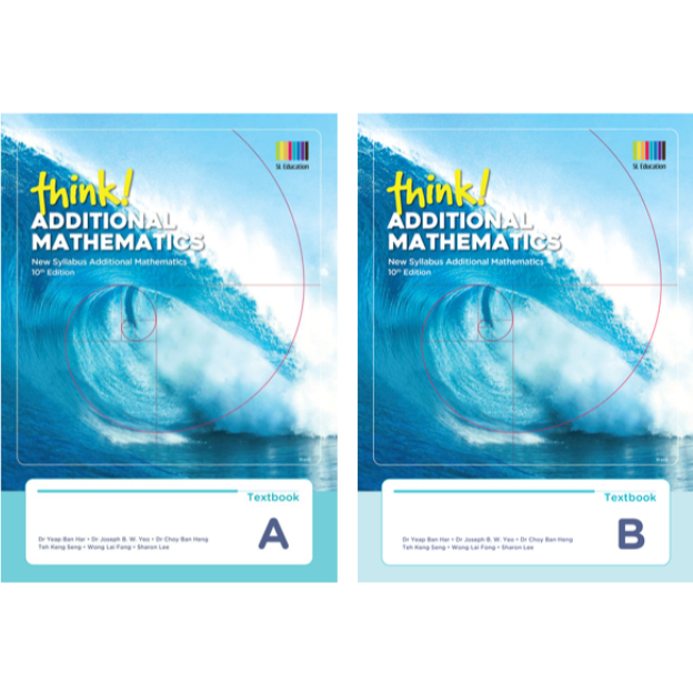Think! Mathematics Additional Mathematics (New Syllabus Mathematics ...