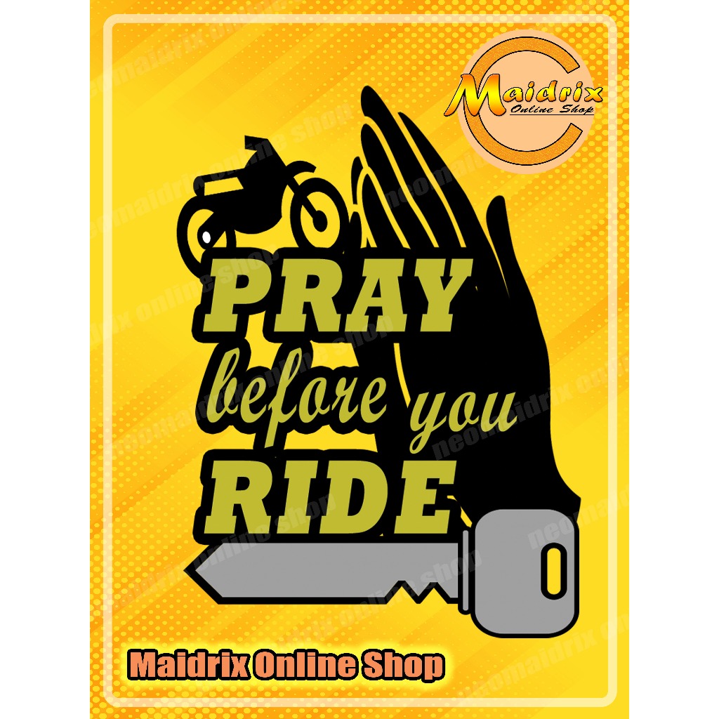 Pray Before You Ride Vinyl sticker for Car and Motorcycle | Shopee ...