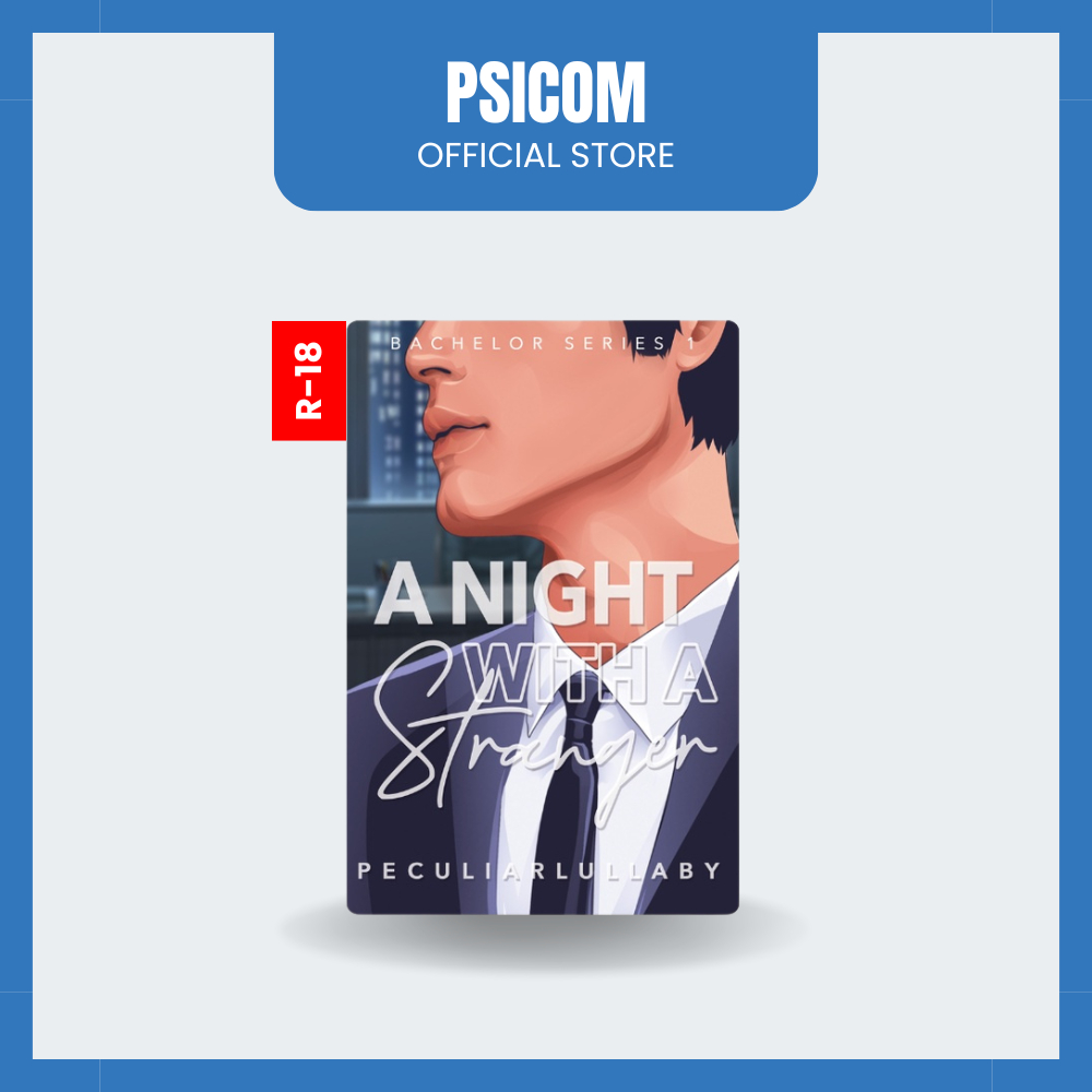 Psicom - A Night with a Stranger by Peculiarlullaby (R18) | Shopee Philippines
