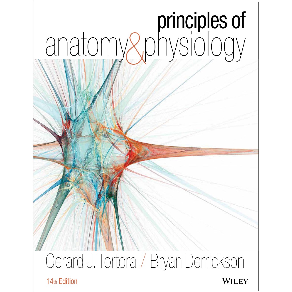 PRINCIPLES OF ANATOMY AND PHYSIOLOGY TORTORA 14TH EDITION | Shopee ...