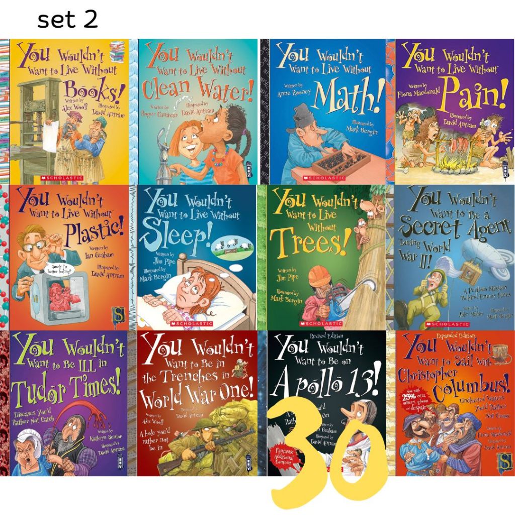 Scholastic You Wouldn't Want series (SET 2) (30 books) brand new