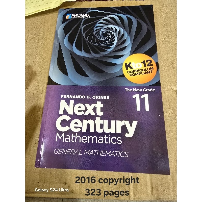 Next Century Mathematics GENERAL MATHEMATICS By. Fernando B. Orines ...
