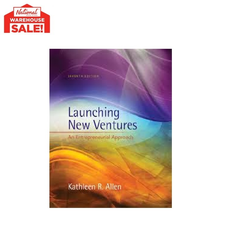 Launching New Ventures: An Entrepreneurial Approach by Kathleen R ...