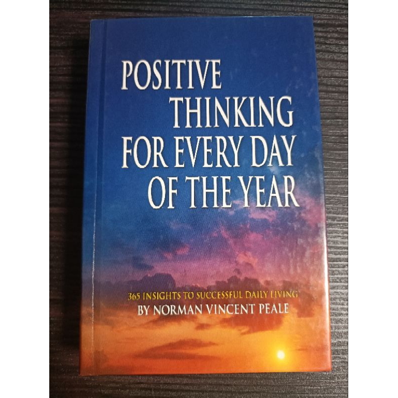 POSITIVE THINKING FOR EVERY DAY OF THE YEAR: 365 INSIGHTS by NORMAN ...