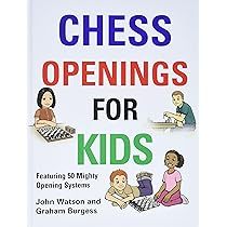 CHESS OPENINGS FOR KIDS by John Watson and Graham Burgess | Shopee ...