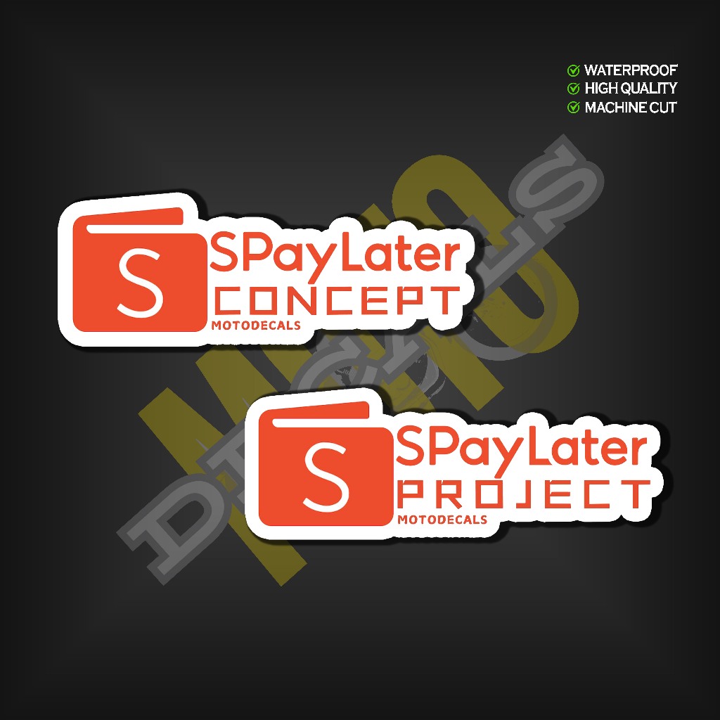 SHOPEE PAY LATER PROJECT Motorcycle Sticker | Shopee Philippines