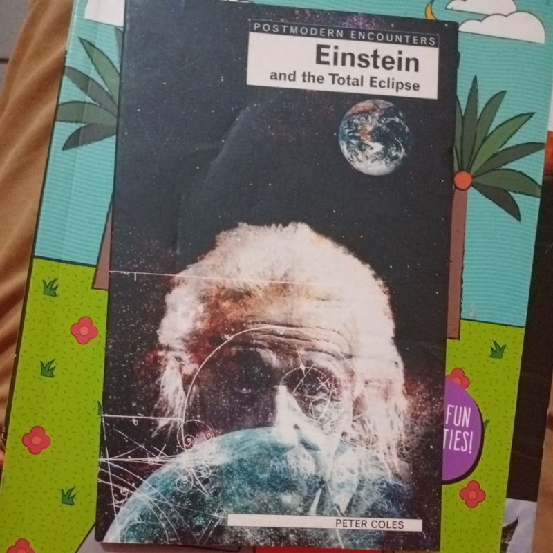 Einstein and the Total Eclipse (Postmodern Encounters), Peter Coles