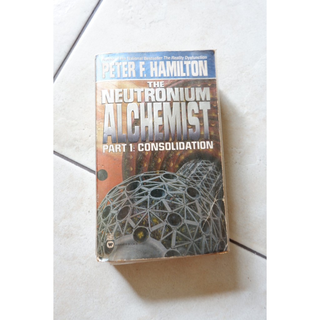 The Neutronium Alchemist - Part I: Consolidation by Peter F. Hamilton ...