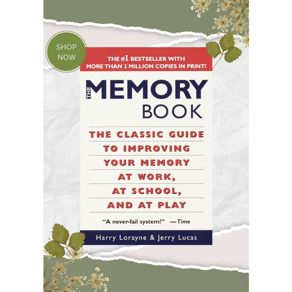 The Memory Book: The Classic Guide to Improving Your Memory at Work, at ...