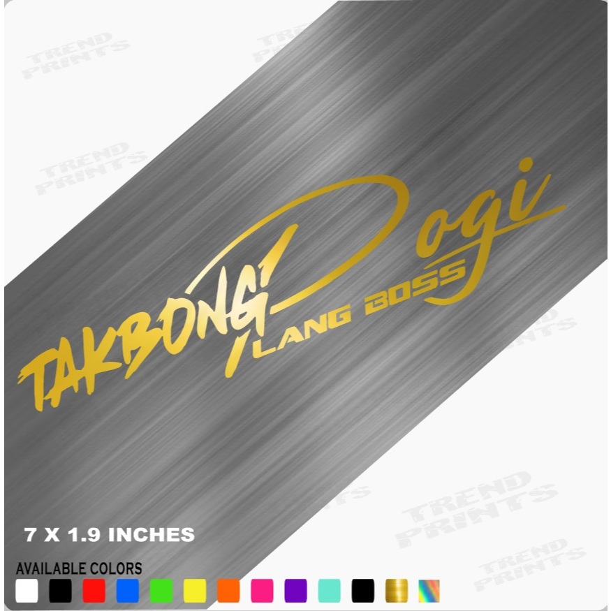 Takbong pogi lang boss Sticker Decals machine cut vinyl sticker ...