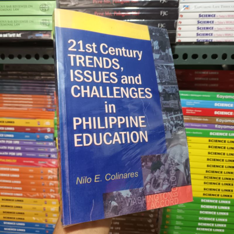 21ST CENTURY TRENDS, ISSUES AND CHALLENGES IN PHILIPPINE EDUCATION ...