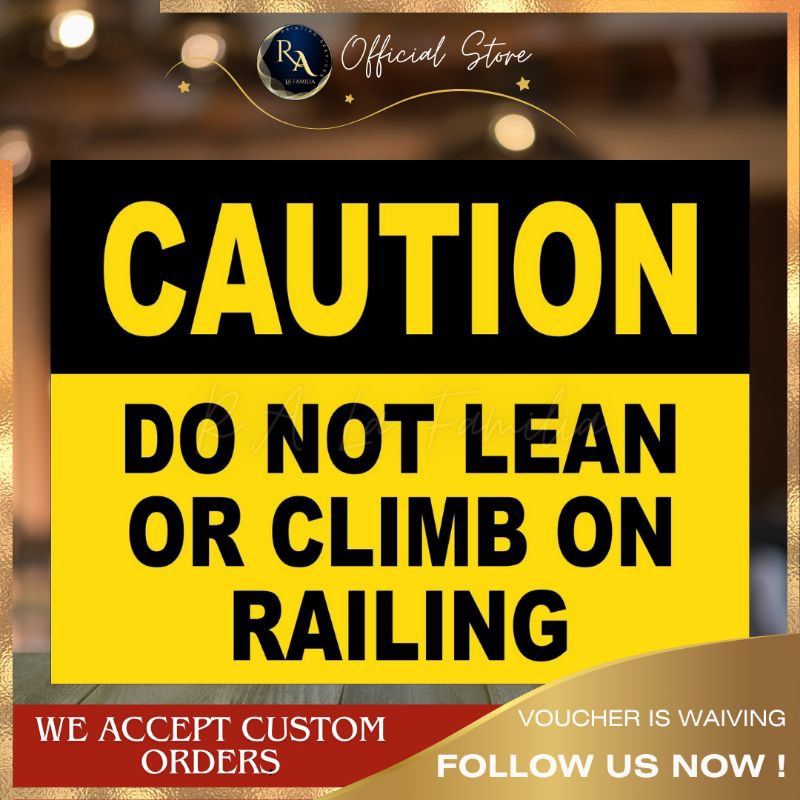 R.A PVC SIGN, DO NOT LEAN OR CLIMB ON RAILING. WATERPROOF | HIGH GLOSSY ...
