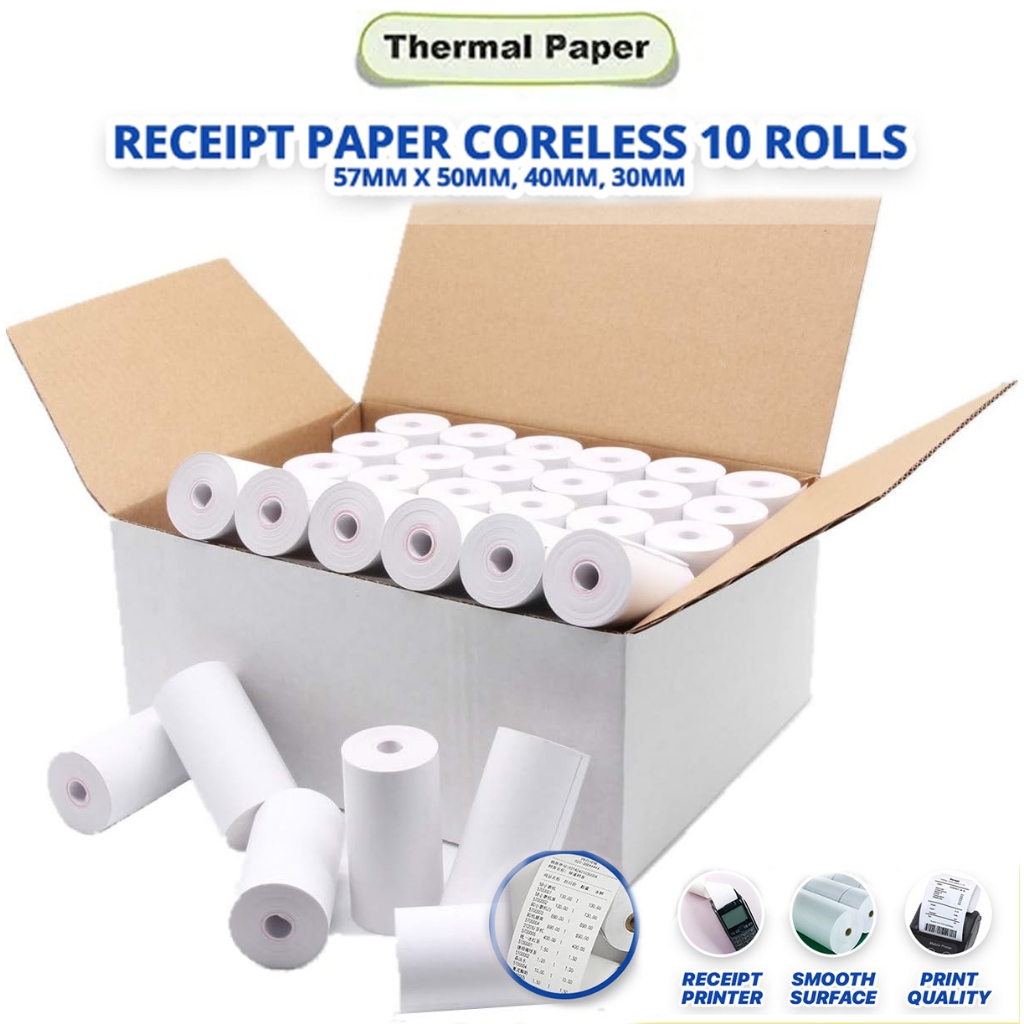 Receipt Paper Coreless/Core 10ROLLS (57mm x 30mm, 40mm, 50mm) 60GSM ...