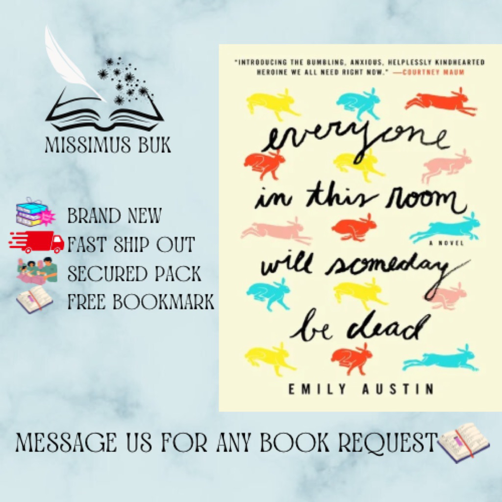 Everyone in This Room Will Someday Be Dead by Emily R. Austin | Shopee ...