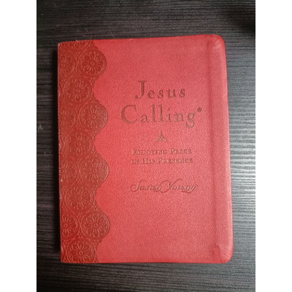 JESUS CALLING ENJOYING PEACE IN HIS PRESENCE by SARAH YOUNG