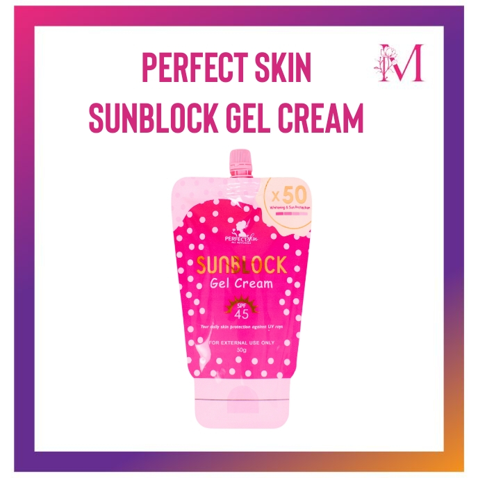 Perfect Skin Sunblock Gel-Cream 50g with spf45 | Facial Sun Protection ...
