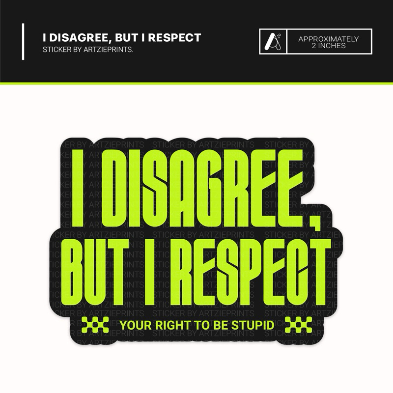 Disagree But Respect Sticker | Matte Laminated Waterproof | For ...