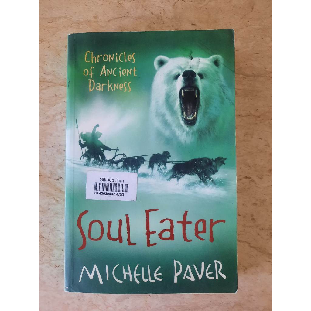 Chronicles of Ancient Darkness #3: Soul Eater by Michelle Paver ...