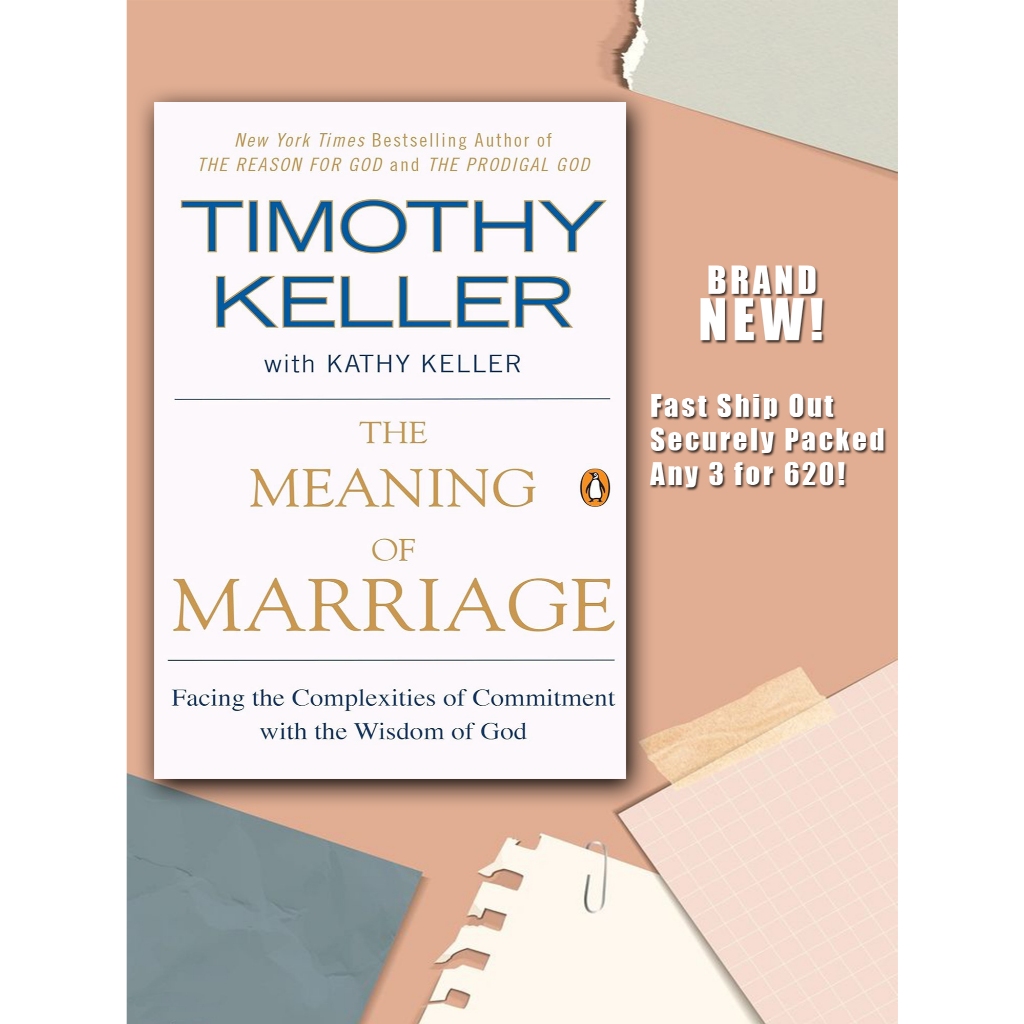 The Meaning of Marriage: Facing the Complexities of Commitment with the ...