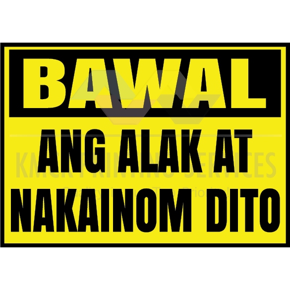 Bawal ang Alak at Nakainom Dito Signages Laminated | Sintra Board ...