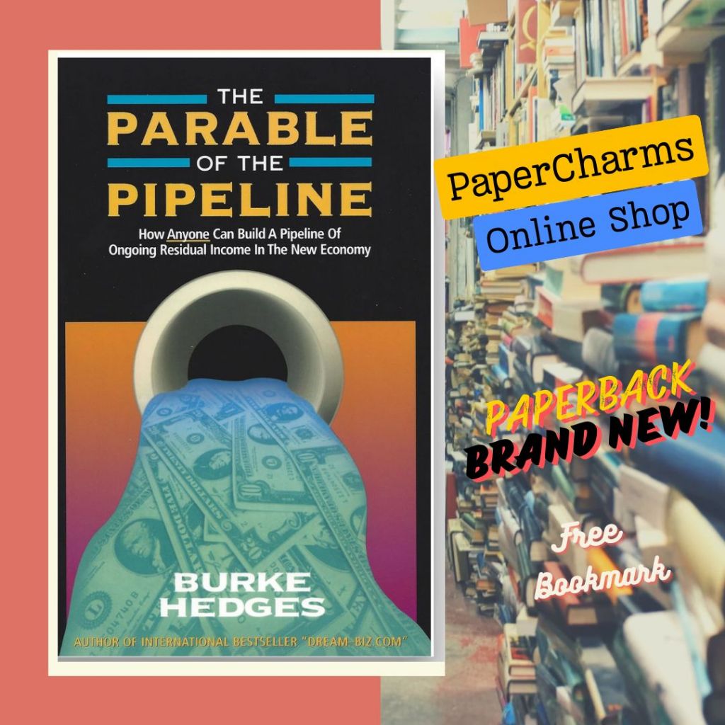 The Parable of the Pipeline: How Anyone Can Build a Pipeline of Ongoing ...