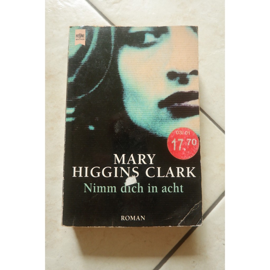 You Belong to Me by Mary Higgins Clark [GERMAN] - Nimm dich in acht ...