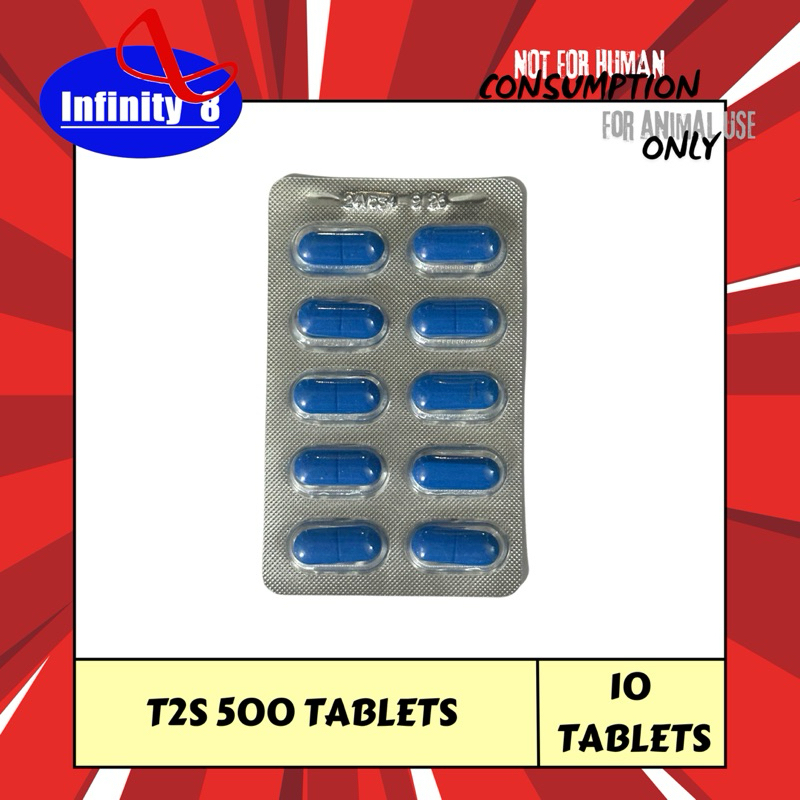 T2S 500 10 TABLETS (BANIG) FOR ANIMAL USE ONLY | Shopee Philippines
