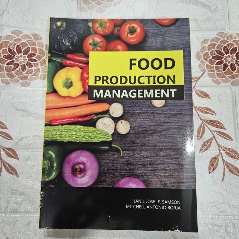 Food Production Management By: Janil Jose F.Samson | Shopee Philippines