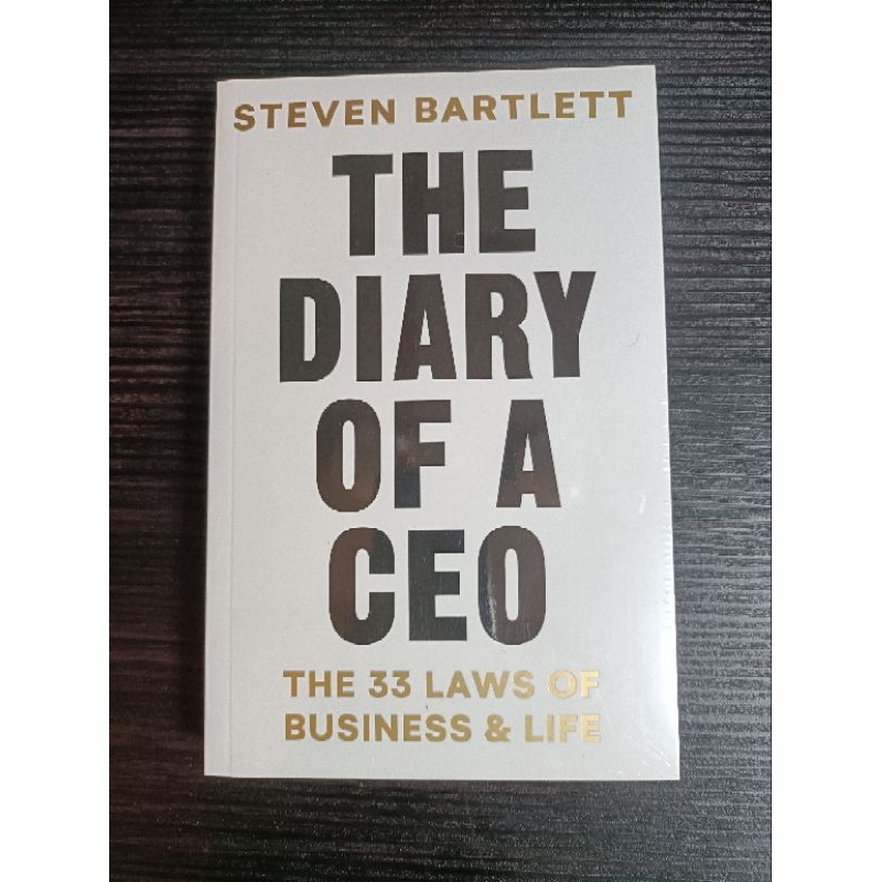 THE DIARY OF A CEO: THE 33 LAWS OF BUSINESS & LIFE by STEVEN BARTLETT ...