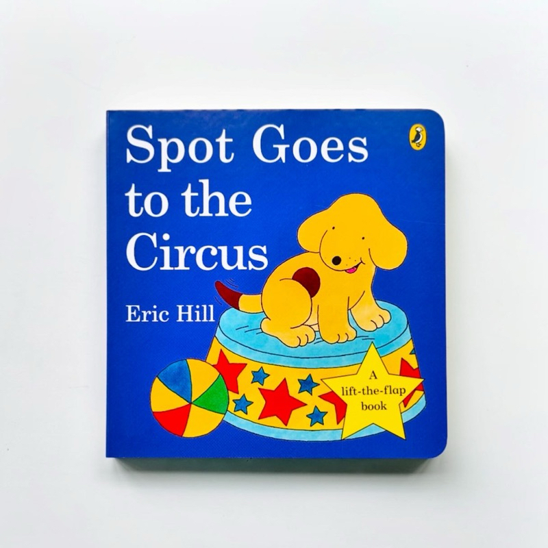 Spot Goes to the Circus (A Lift the Flap Book) | Shopee Philippines