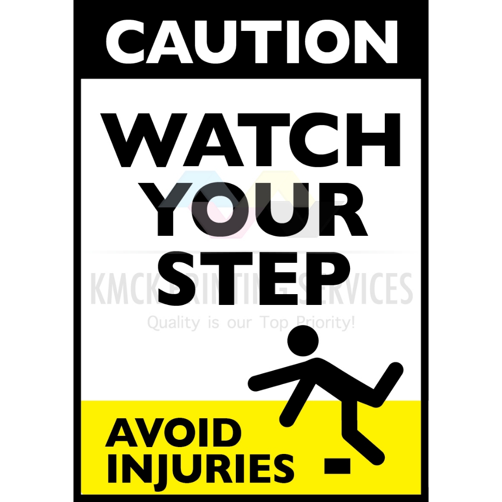 Caution Watch Your Step Avoid Injuries Signage | Shopee Philippines