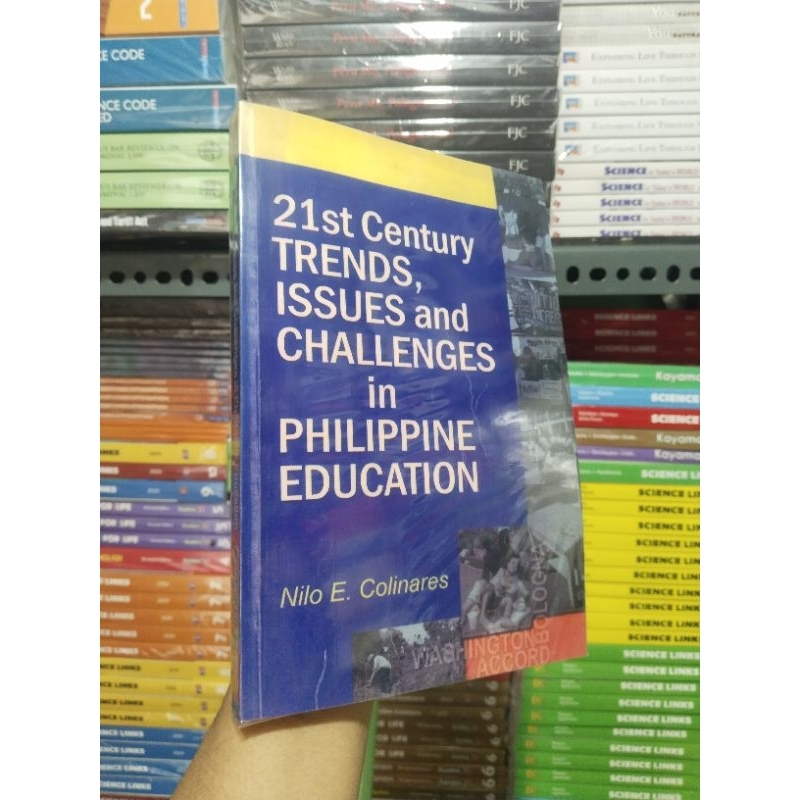 21ST CENTURY TRENDS, ISSUES AND CHALLENGES IN PHILIPPINE EDUCATION ...